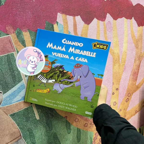 Cuando mamá Mirabelle vuelva a casa